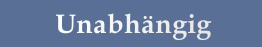 Unabhängig
